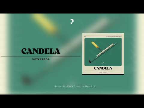 Nico Parga - Candela | PVRGVS