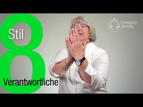Enneagramm-Stil 8: Verantwortliche -- Kurzvorstellung