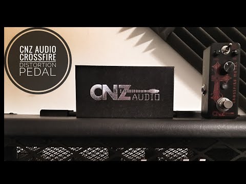 CNZ Audio Crossfire Metal Distortion Pedal Demo