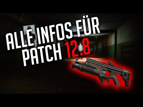 ESCAPE FROM TARKOV PATCH 12.8 INFOS