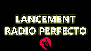 QUELLE EST VOTRE DEFINITION DE LA RADIO LANCEMENT RADIO PERFECTO
