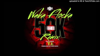 Waka Flocka - 50K Remix ft. T.I (Radio Edit / Clean Edit)