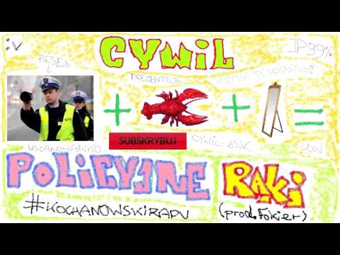 Cywil a.k.a KochanowskiRapu - Policyjne raki #lustrzana_zwrotka (prod. Fokier)