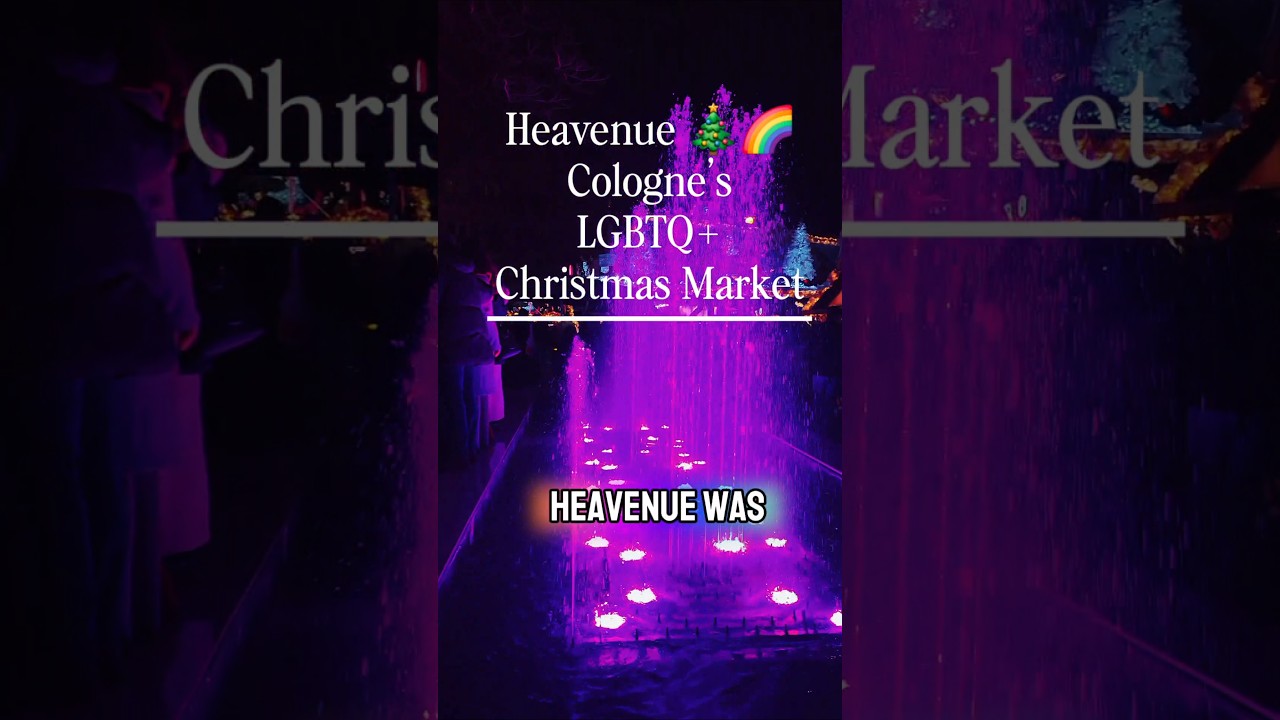 My Favorite Christmas Market in Cologne 🎄🌈 | Heavenue LGBTQ Christmas Market