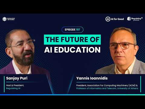 AI for Good — The Future of AI Education, Yannis Ioannidis (ACM President)