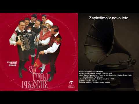 Zaplešimo v novo leto - Ansambel bratov Avsenik