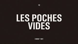 Les poches vides Music Video