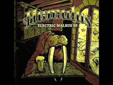 Humulus - Electric Walrus (Full EP 2015)