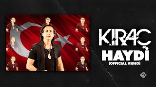 Kıraç - Haydi (Official Video)
