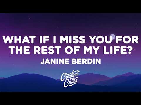Janine Berdin - What if I miss you for the rest of my life? (Lyrics)