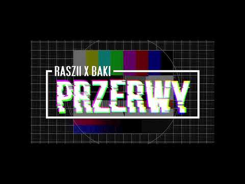Raszii x Baki - PRZERWY