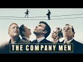 The Company Men - Official Trailer