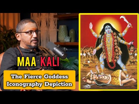 Maa Kali: Iconography Depiction of The Fierce Goddess - Explained by Rajarshi Nandy #kali