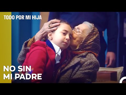 He Vuelto, Pero ¿Dónde Está Mi Padre? - Todo Por Mi Hija