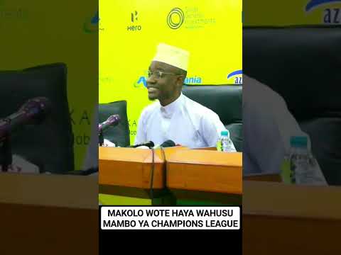ALIKAMWE | MAKOLO WOTE HAYA WAHUSU MAMBO YA CHAMPIONS LEAGUE