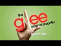 Glee - Girl On Fire - Acapella Version 