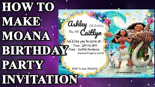How To Make Moana Birthday Party Invitations