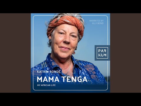 Chapter 2: An Unforgettable Honour.15 - Mama Tenga