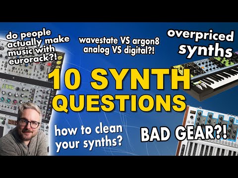 10 SYNTH QUESTIONS ANSWERED // are synthesizers overpriced? analog VS digital?