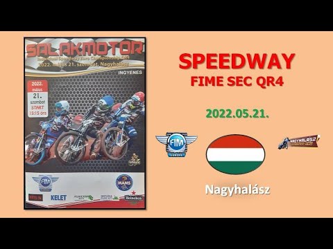 21.05.2022.Speedway European Championship QR4 - Nagyhalász (HUN)