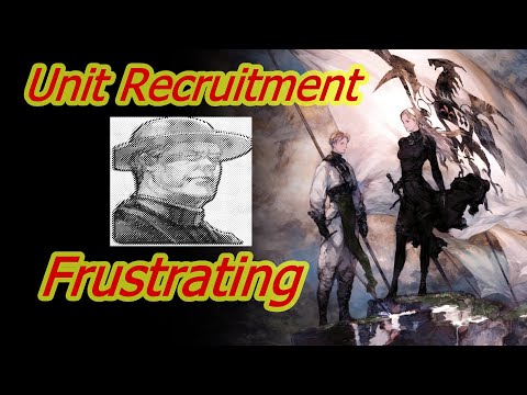 Unit Recruitment Can Be Annoying