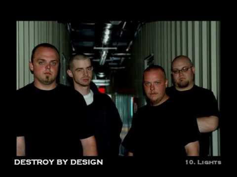 Destroy By Design - 10. Lights (Album)