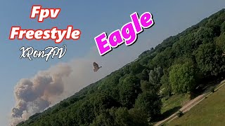 Fpv freestyle - Dear, Eagle and Fire