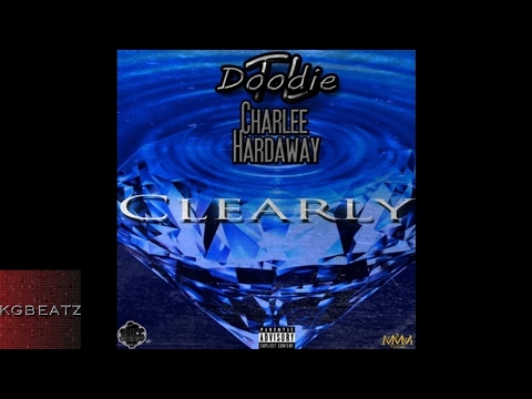 DoodieTL x  Charlee Hardaway - Clearly [Prod. By Slicc Blue] [New 2017]