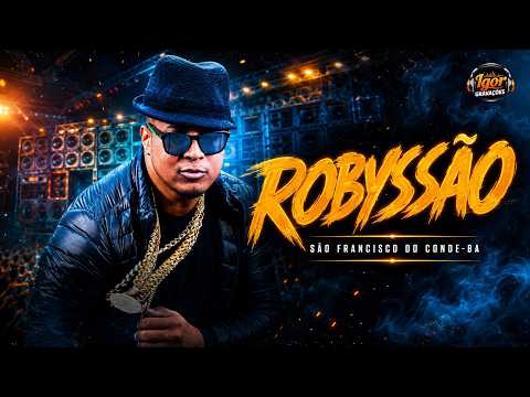 ROBYSSÃO - SÃO FRANCISCO DO CONDE-BA +DE 3 HORAS DE SHOW