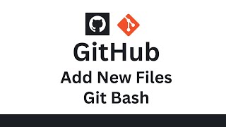 Add files to GitHub using Git bash