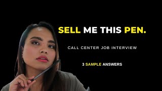 Sell Me This Pen | Call Center Job Interview Sample Answers