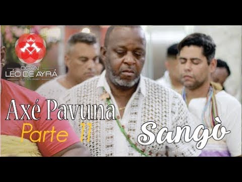 Axé Pavuna - Run Sangò - Festa de Oyá | PARTE 11 |