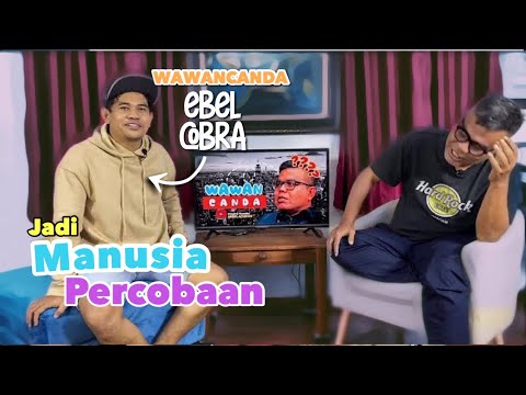 Wawancanda Ebel Cobra. Jadi Manusia Percobaan.