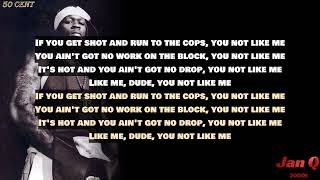 50 Cent - U Not Like Me (Lyrics)