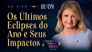 Os Últimos Eclipses do Ano e Seus Impactos