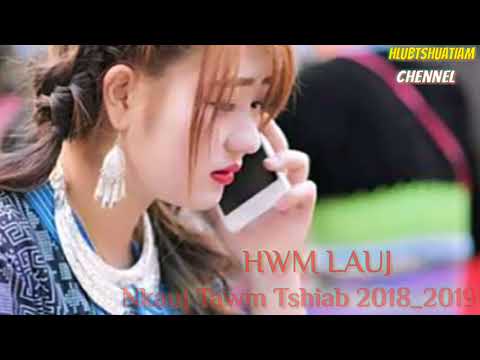 HWM LAUJ ll SUAB KHO SIAB TSHAJ 2018-2019