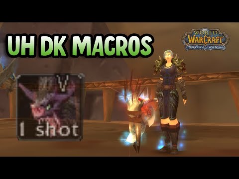 WOTLK Unholy DK PvP Macros (WILL SAVE YOU KEYBINDS)