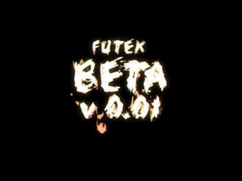Futek - BETA v0.01 (prod.Futek)