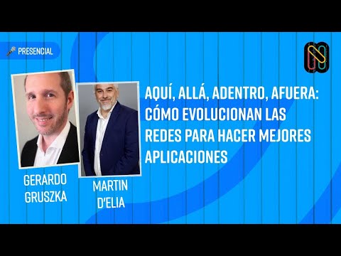 Aquí, allá, adentro, afuera: cómo evolucionan las redes para hacer mejores aplicaciones