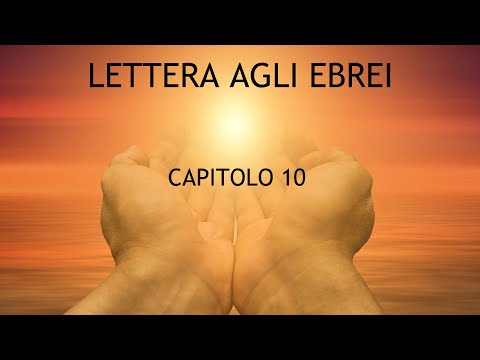 [bibbia audio in italiano]: EBREI CAP 10