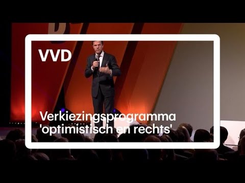 'Rechts en optimistisch', dit staat er in het programma van de VVD