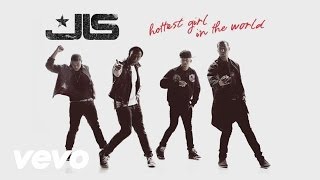JLS - Hottest Girl In The World (Audio Snippet)