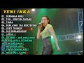 YENI INKA TERBARU 2022 FULL ALBUM Dermaga Biru Full Senyum Sayang