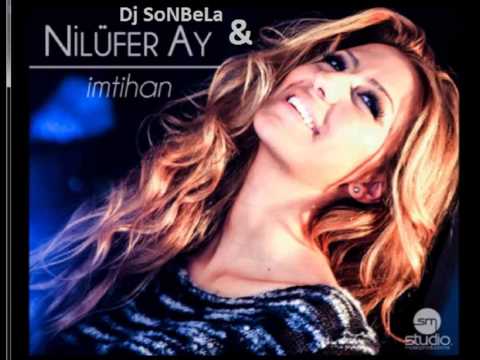 Nilüfer Ay Vs Dj SoNBeLa -  İmtihan 2014 Süper Slow