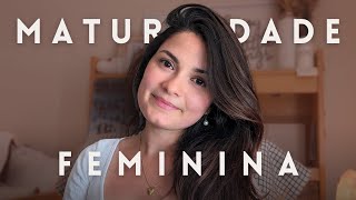 Madura ou imatura? | Reflexões sobre os padrões de infantilidade e maturidade feminina