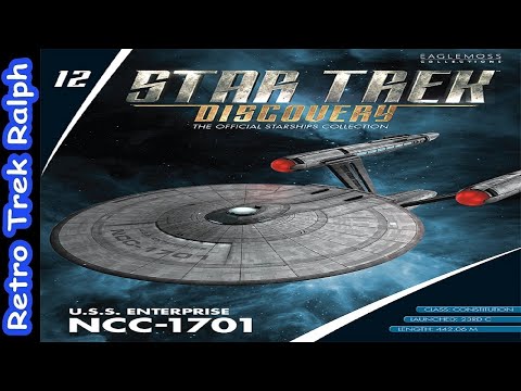 Star Trek Discovery: Issue 12: USS Enterprise NCC-1701. Model Review By Eaglemoss/Hero Collector.