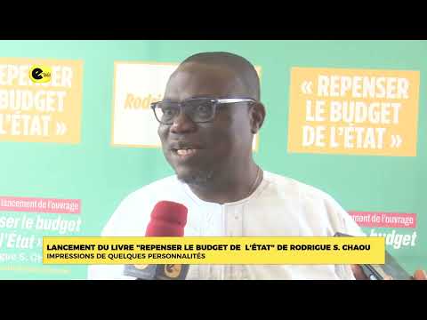Lancement du livre "Repenser le Budget de l'État" de Rodrigue S. CHAOU : Impressions de quelques ...
