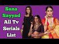 Sana Sayyad All TV Serials List Indian Television Actress Divya Drishti