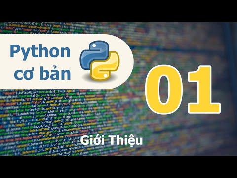 Lập trình Python cơ bản Bài 01 Giới thiệu
