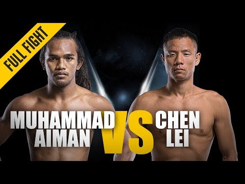 Chen Lei vs Muhammad Aiman full fight
